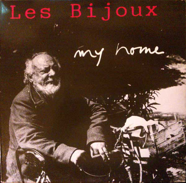 LES BIJOUX FEAT. BOBO RONDELLI - MY HOME